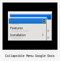 Tab Menus Dhtml Collapsible Menu Google Docs Collapsible Menu Google Docs Javascript Animated Interface