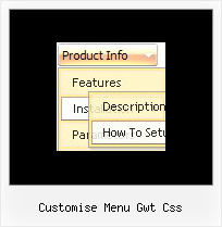 Cascading Popup Menus Layers Customise Menu Gwt Css Customise Menu Gwt Css Javascript Navigation Tabs