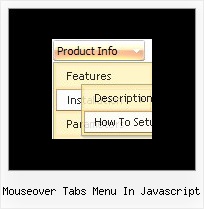 Mouseover Tabs Menu In Javascript Expanding Menu Dhtml Vertical