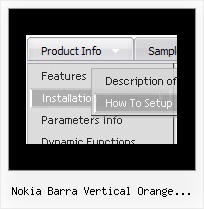 Tab Interface Examples Nokia Barra Vertical Orange Submenus Nokia Barra Vertical Orange Submenus Dhtml Popup Menus