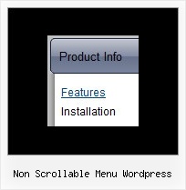 Non Scrollable Menu Wordpress Mouseover Menu Dhtml